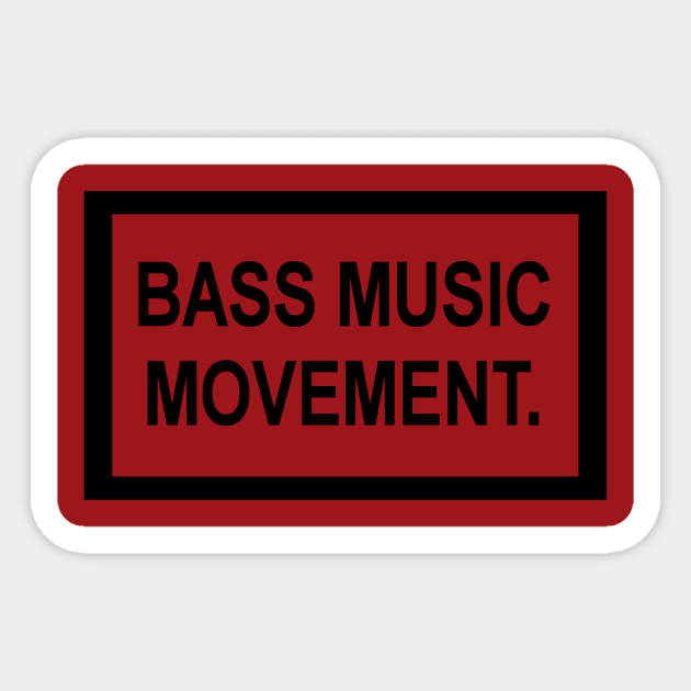 Bass Music Movement Sticker by Bass Music Movement